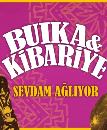 Buika Ve Kibariyeden Yepyeni Bir Sarki